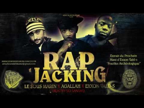Arracheurs de Bitume feat Agallah the Don Bishop - Rap Jacking (Beat by Sid Sansas)