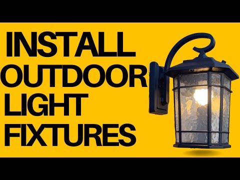 How to Install an Outdoor Light Fixture - 4k
