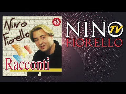 Nino Fiorello - e mi racconti