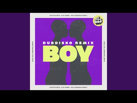 Boy (Dubdisko Remix)