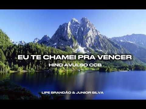 Eu Te Chamei Pra Vencer - Hinos Avulsos Ccb