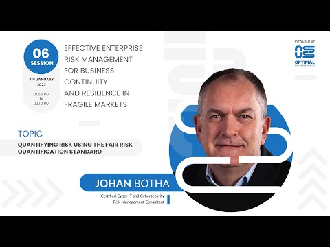 Mr. Johan Botha - Quantifying Risk Using the Fair Risk Quantification Standard - OSS Keynote