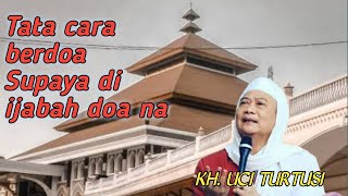 Download lagu Abuya uci || tata cara berdoa abah uci mp3