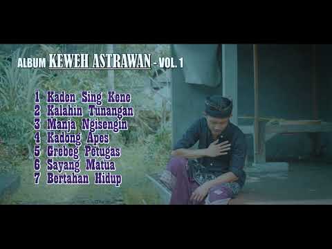 ALBUM - KEWEH ASTRAWAN - VOL. 1 {Putu Bejo Official]