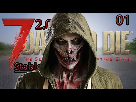 7 Days to Die 2.0  Stable #01 🧟‍♀️Stable heißt leider einen Neustart🧟‍♀️
