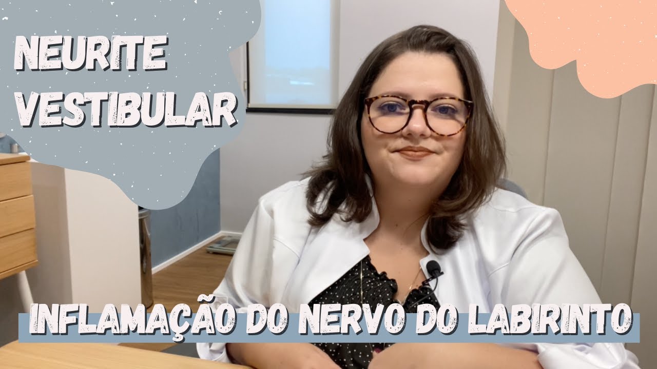 Neurite vestibular: inflamação do nervo do labirinto, a causa de tontura confundida com labirintite!