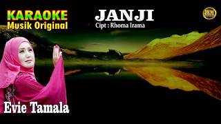 Download lagu KARAOKE II J A N J I II EVIE TAMALA.#karaoke #dangdut #original mp3