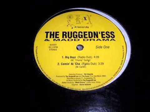 THE RUGGEDN'ESS & MADD DRAMA - BIG BOYZ ( rare 1993 PA rap )