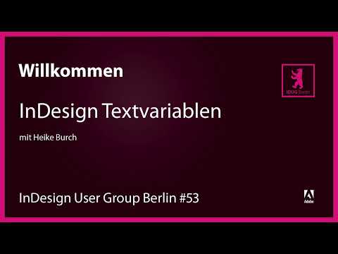 InDesign User Group Berlin #53 – InDesign Textvariablen