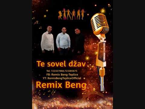 Remix Beng Teplice - Te sovel džav