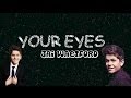 Jai Waetford- Your Eyes (Lyrics) 