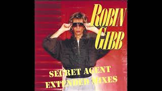 Secret Agent | Robin Gibb (UNOFFICIAL EXTENDED MIX)