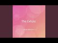 The Exhale