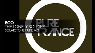 Eco - The Lonely Soldier (Solarstone Pure Mix)