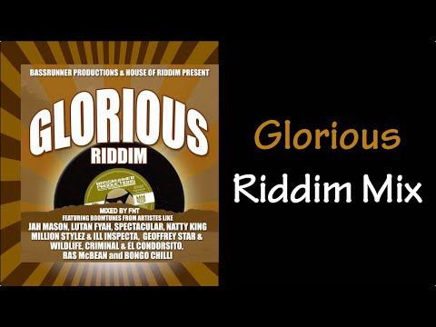 Glorious Riddim Mix (2007)