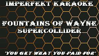 Fountains Of Wayne karaoke - Supercollider