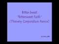 Bitter:Sweet- Bittersweet Faith (Thievery ...