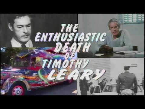 The Enthusiastic Death of Timothy Leary (Tim Leary 199X)