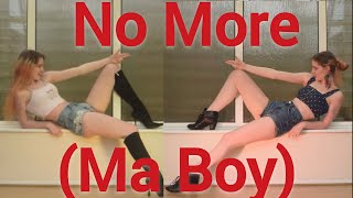 NO MORE (MA BOY) by SISTAR19 Dance Cover