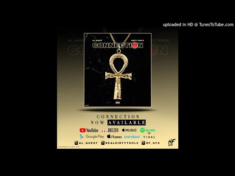 Al_Quest x Dirty Toolz - Connection
