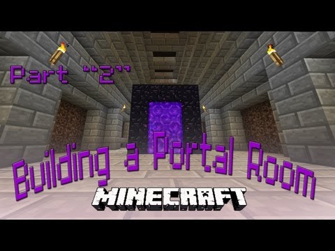 GoodTimesWithScar - Hardcore Minecraft:   How To Make An Awesome Nether Portal Room  (Part 2/2)