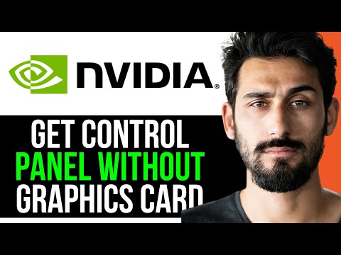 HOW TO GET NVIDIA CONTROL PANEL WITHOUT NVIDIA GRAPHICS CARD (EASY GUIDE) [2024]