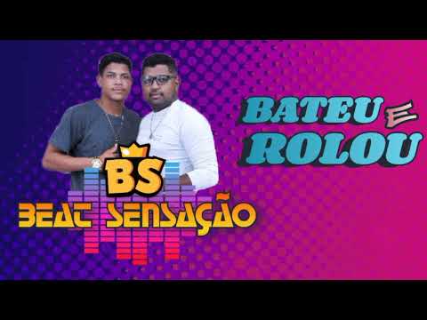 Bateu e rolou