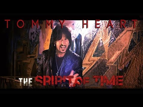 TOMMY HEART - Spirit Of Time (Music Video)