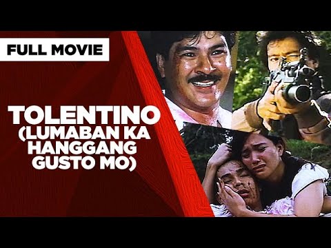 TOLENTINO (LUMABAN KA HANGGANG GUSTO MO): Lito Lapid, Joanne Quintas & Al Tantay | Full Movie