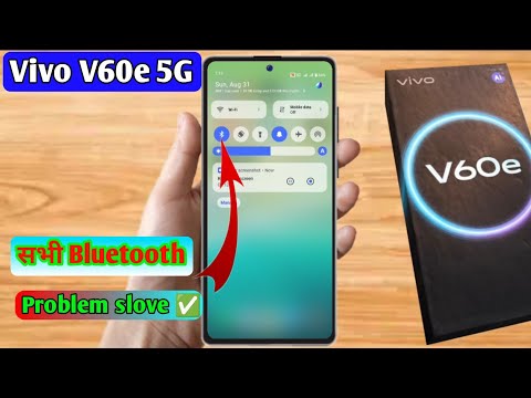 vivo v60e bluetooth problem, vivo v60e bluetooth connect problem, vivo v60e bluetooth settings