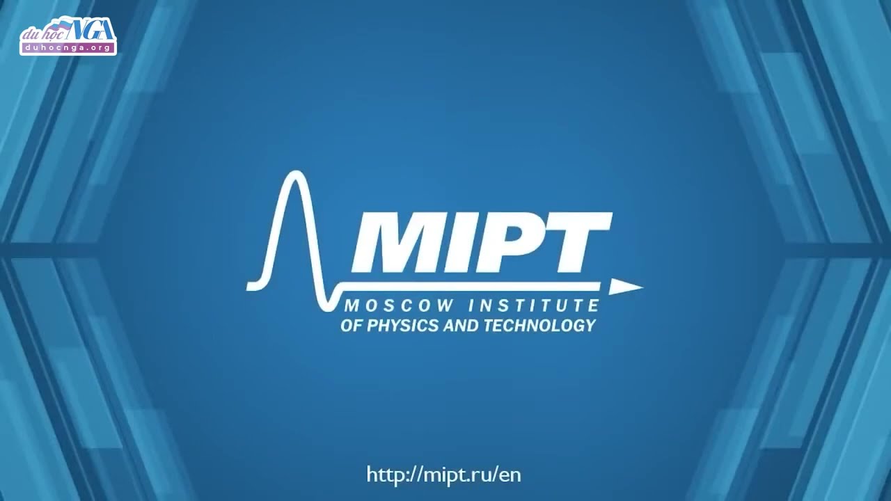 Giới thiệu Đại học MIPT - phiên bản 2017