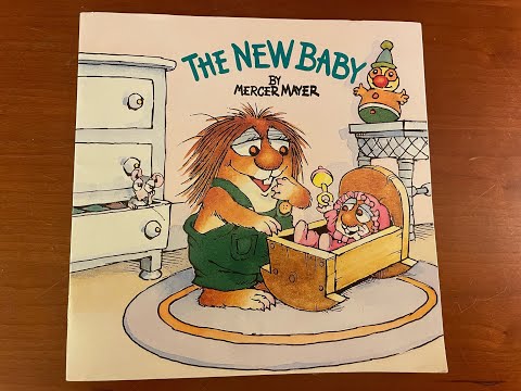 The New Baby By Mercer Mayer