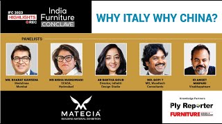  RECORDED TELECAST OF INDIA FURNITURE CONCLAVE 2023 | TOPIC: WHY ITALY, WHY CHINA?