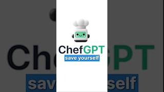 ChefGPT: How to Make Food with the Help of AI