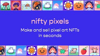 Nifty Pixels | Create & sell pixel art NFTs in seconds