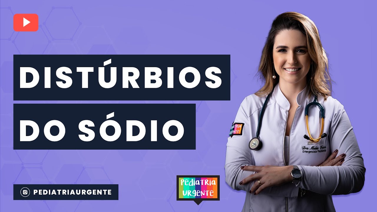 Aula - Distúrbios do Sódio