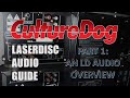 LaserDisc Audio Guide Part 1 An LD Audio Overview
