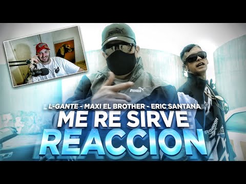 🇪🇸 REACCION: L-Gante, Maxi El Brother, Eric Santana - Me Re Sirve - Rkt 420
