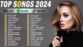 Best Songs 2024 (Best Hit Music Playlist) on Spotify - TOP 50 English Songs - Pop Hits