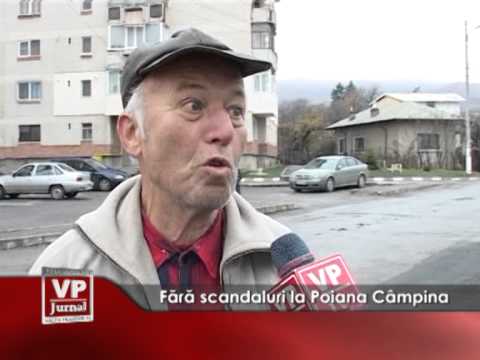 Fără scandaluri la Poiana Câmpina