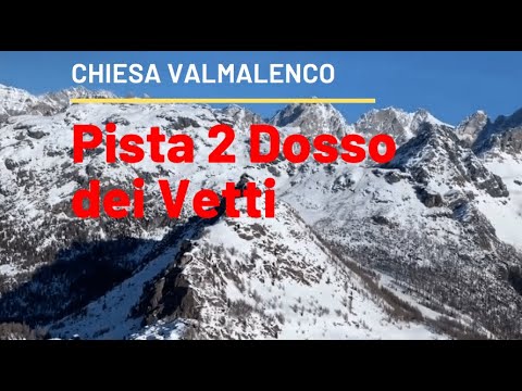 Pista 2 rossa, Dosso dei Vetti da Cima Motta, Chiesa Valmalenco Ski Area
