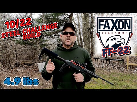 Faxon FF-22 10/22 Pattern Barreled Action Review \u0026 Steel Challenge Rifle Build