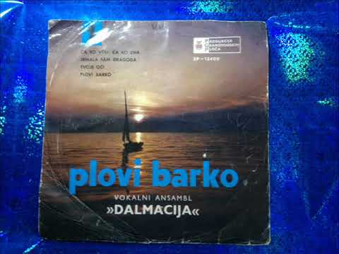 ANSAMBL  DALMACIJA - Jemala sam dragoga,Tvoje oči