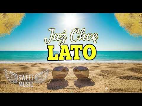 Sweet Music - Już chcę lato! • Nowość 2026☀️