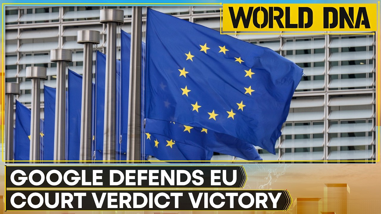 Google Urges EU Top Court To Dismiss Commission Appeal | WION World DNA