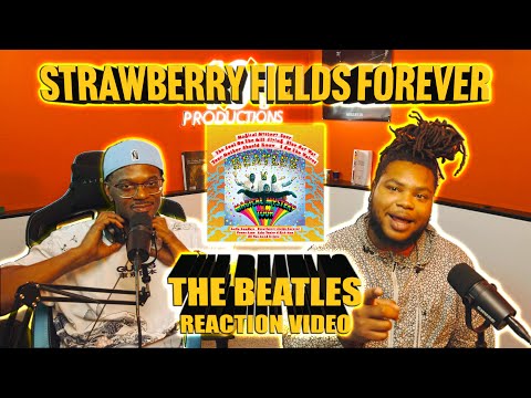 First Time Hearing The Beatles - Strawberry Fields Forever (Reupload)