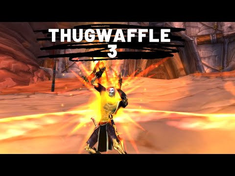 THUGWAFFLE 3 - WoW Classic Rogue PvP