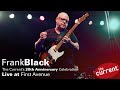 Frank Black performs 'Teenager of the Year' in its entirety at First Avenue  (FULL SET)