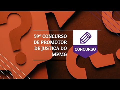 Provas Orais do 59º Concurso para Promotor de Justiça I MPMG 24-04-2023
