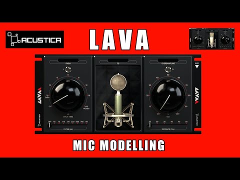 Acustica Audio LAVA | Microphone Modelling Review Demo